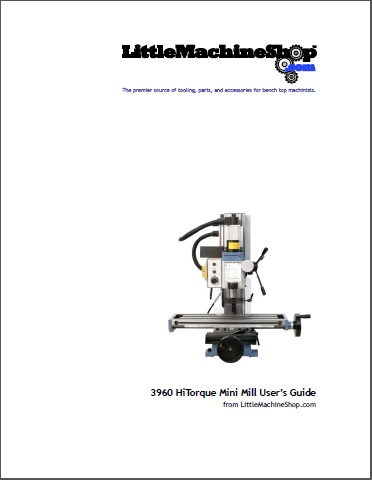 Users Guide, HiTorque Mini Mill, Solid Column, 3960