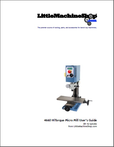 Users Guide, HiTorque Micro Mill, ER-16, 4660